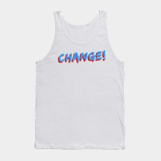 Change Tank Top